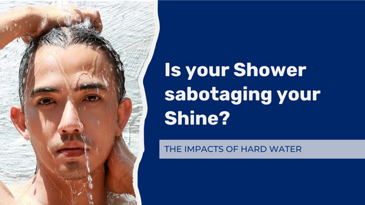 Hard Water's Impact on Hair and Skin: Is Your Shower Affecting Your Shine?